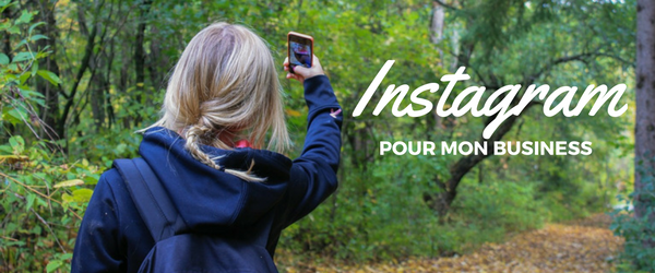 Instagram pour mon business